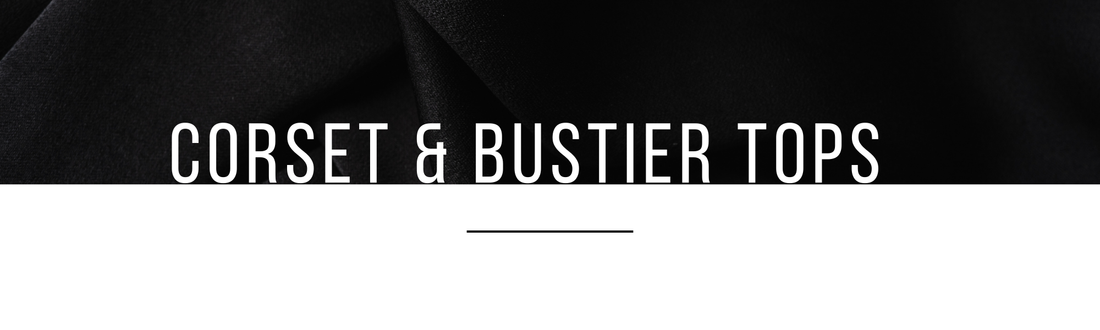 Corset & Bustier Tops